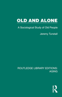 OLD AND ALONE 1032701870 Book Cover