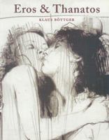 Eros and Thanatos 1898998191 Book Cover