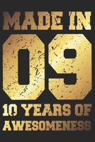 10 Years Of Awesomeness: Blank Lined Journal, Golden, Happy 10th Birthday Notebook, Diary, Logbook, Perfect Gift For 10 Year Old Boys And Girls 170062489X Book Cover