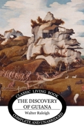 The Discovery of Guiana 1761530895 Book Cover