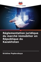 Réglementation juridique du marché immobilier en République du Kazakhstan (French Edition) 6209956866 Book Cover