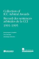 Collection to ICC Arbitral Awards 1991-1995/Recuel des Sentences Artibrates de La (Publications on Ocean Development) 9041104143 Book Cover