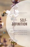 Self Definition: A Philosophical Inquiry from the Global South and Global North 1793605963 Book Cover