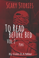 Scary Stories To Read Before Bed: Vol2 "Pins" B0CH2M981Q Book Cover