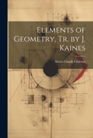 Elements of Geometry, Tr. by J. Kaines 1021268852 Book Cover