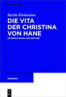 Die Vita Der Christina Von Hane: Untersuchung Und Edition 3110535599 Book Cover