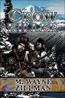 Crow Killer 141375998X Book Cover