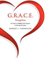 G.R.A.C.E. Evangelism 1594671117 Book Cover