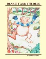 Bearett and the Bees 1479365114 Book Cover
