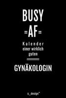 Kalender 2020 f�r Gyn�kologen / Gyn�kologe / Gyn�kologin: Wochenplaner / Tagebuch / Journal f�r das ganze Jahr: Platz f�r Notizen, Planung / Planungen / Planer, Erinnerungen und Spr�che 1708213368 Book Cover