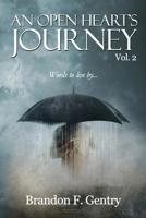 An Open Heart's Journey: Words To Live By 1511584971 Book Cover
