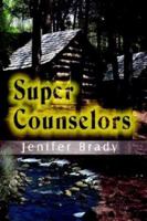 Super Counselors 1410762173 Book Cover