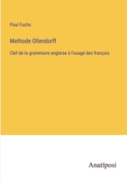 Methode Ollendorff: Clef de la grammaire anglaise à l'usage des français 3382126028 Book Cover