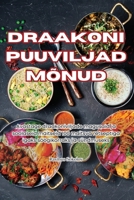 Draakoni Puuviljad Mõnud (Estonian Edition) 1835785255 Book Cover