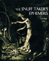 The Snuff Taker's Ephemeris 0985478101 Book Cover