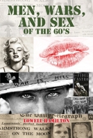 Men, Wars, and Sex of the 60's 1735816000 Book Cover