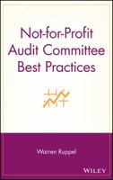 Not-for-Profit Audit Committee Best Practices 0471697419 Book Cover