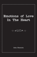 Emotions of Love In the Heart 1637285574 Book Cover