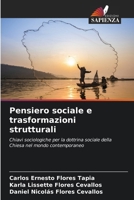 Pensiero sociale e trasformazioni strutturali (Italian Edition) 620247064X Book Cover