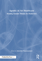 Agentic AI for Healthcare: Building Scalable Models for Production 1041147880 Book Cover