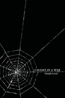 Caught in a Web 1684330246 Book Cover