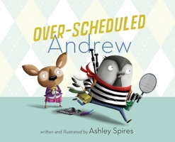 Over-Scheduled Andrew 1770494847 Book Cover
