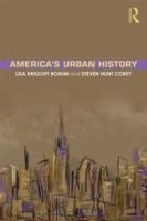 America's Urban History 0415537606 Book Cover