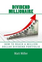 Dividend Millionaire 0692027823 Book Cover