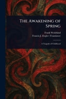 The Awakening of Spring 1023366452 Book Cover
