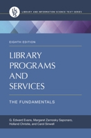 Library Programs and Services: The Fundamentals (Recent Titles in Library and Information Science Text Series) 1610696379 Book Cover