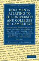 Documents Relating to the University and Colleges of Cambridge 1108000436 Book Cover