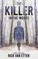 The Killer in the Woods 1734826908 Book Cover