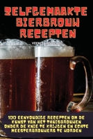 Zelfgemaakte Bierbrouwrecepten (Dutch Edition) 1835833063 Book Cover