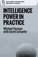 Intelligence Power in Practice 1474499554 Book Cover