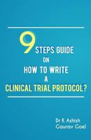 9 Steps Guide on How to Write a Clinical Trial Protocol? 8192853748 Book Cover