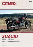 Suzuki Gs650 Fours, 1981-1983: Service, Repair, Maintenance 0892873671 Book Cover
