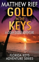 Gold in the Keys B08WJY82Z4 Book Cover