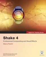 Apple Pro Training Series: Shake 4 (Apple Pro Training) 0321256093 Book Cover