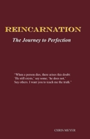 Reincarnation: The Journey to Perfection B08NQHB57Y Book Cover