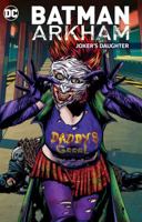 Batman Arkham: Joker's Daughter 140127501X Book Cover