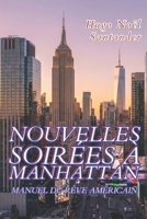 Nouvelles Soirées à Manhattan: Manuel du rêve américain (French Edition) B0GCZ9Q7XP Book Cover