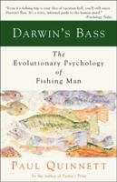 Darwin's Bass: The Evolutionary Psychology of Fishing Man 1879628112 Book Cover