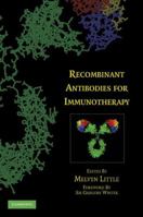 Recombinant Antibodies for Immunotherapy 0521887321 Book Cover