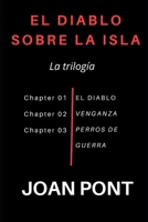 El Diablo sobre la Isla. La Trilogía (Spanish Edition) B08HGP1BLX Book Cover