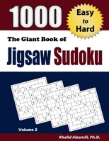 The Giant Book of Jigsaw Sudoku: 1000 Easy to Hard Puzzles 9922636301 Book Cover