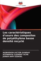 Les caractéristiques d'usure des composites de polyéthylène basse densité recyclé (French Edition) 6203561835 Book Cover