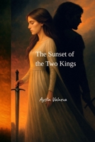 The Sunset of the Two Kings B0GNS212R1 Book Cover