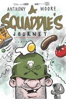 A Squaddies Journey 1791364454 Book Cover