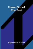 Terror out of the past 9376558324 Book Cover