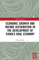 Economic Growth and Income Distribution in the Development of China's Dual Economy 103219961X Book Cover
